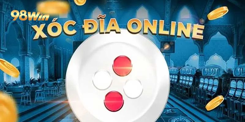Giới thiệu Xóc đĩa online tại 98win - Nhà cái hàng đầu VN 1 Nguồn gốc trò chơi xóc đĩa online tại 98win